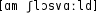 Grafik mit phonetischer Transkription des Belegs