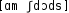 Grafik mit phonetischer Transkription des Belegs