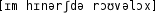 Grafik mit phonetischer Transkription des Belegs