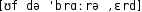 Grafik mit phonetischer Transkription des Belegs