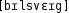 Grafik mit phonetischer Transkription des Belegs