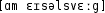 Grafik mit phonetischer Transkription des Belegs