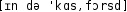 Grafik mit phonetischer Transkription des Belegs