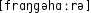 Grafik mit phonetischer Transkription des Belegs