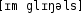 Grafik mit phonetischer Transkription des Belegs