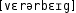 Grafik mit phonetischer Transkription des Belegs