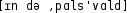 Grafik mit phonetischer Transkription des Belegs