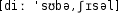Grafik mit phonetischer Transkription des Belegs