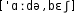Grafik mit phonetischer Transkription des Belegs