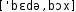 Grafik mit phonetischer Transkription des Belegs