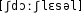 Grafik mit phonetischer Transkription des Belegs