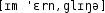Grafik mit phonetischer Transkription des Belegs