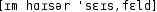 Grafik mit phonetischer Transkription des Belegs