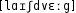 Grafik mit phonetischer Transkription des Belegs