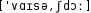 Grafik mit phonetischer Transkription des Belegs