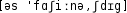 Grafik mit phonetischer Transkription des Belegs