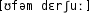 Grafik mit phonetischer Transkription des Belegs