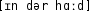 Grafik mit phonetischer Transkription des Belegs