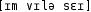 Grafik mit phonetischer Transkription des Belegs