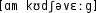 Grafik mit phonetischer Transkription des Belegs