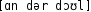 Grafik mit phonetischer Transkription des Belegs