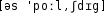 Grafik mit phonetischer Transkription des Belegs