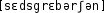 Grafik mit phonetischer Transkription des Belegs