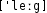 Grafik mit phonetischer Transkription des Belegs