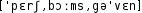 Grafik mit phonetischer Transkription des Belegs