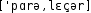Grafik mit phonetischer Transkription des Belegs
