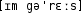 Grafik mit phonetischer Transkription des Belegs