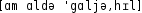 Grafik mit phonetischer Transkription des Belegs