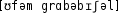 Grafik mit phonetischer Transkription des Belegs