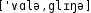 Grafik mit phonetischer Transkription des Belegs