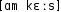 Grafik mit phonetischer Transkription des Belegs