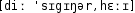 Grafik mit phonetischer Transkription des Belegs
