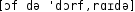 Grafik mit phonetischer Transkription des Belegs