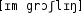 Grafik mit phonetischer Transkription des Belegs