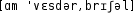 Grafik mit phonetischer Transkription des Belegs
