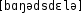 Grafik mit phonetischer Transkription des Belegs