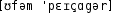 Grafik mit phonetischer Transkription des Belegs