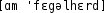 Grafik mit phonetischer Transkription des Belegs