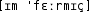 Grafik mit phonetischer Transkription des Belegs