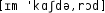 Grafik mit phonetischer Transkription des Belegs