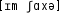 Grafik mit phonetischer Transkription des Belegs