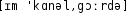 Grafik mit phonetischer Transkription des Belegs