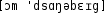 Grafik mit phonetischer Transkription des Belegs