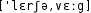 Grafik mit phonetischer Transkription des Belegs