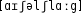 Grafik mit phonetischer Transkription des Belegs