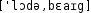Grafik mit phonetischer Transkription des Belegs